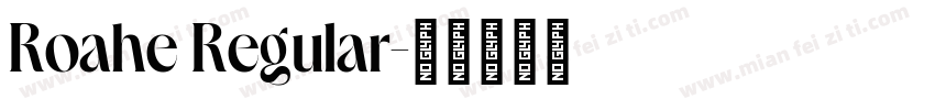 Roahe Regular字体转换